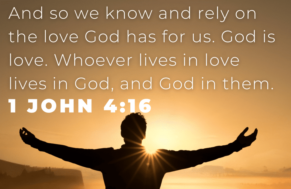 1 John 4:16 - God Is Love Verse